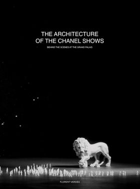 The Architecture of the Chanel Shows