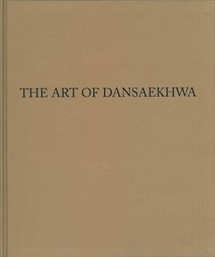 The Art of Dansaekhwa
