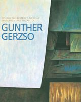 The Art Of Gunther Gerzso