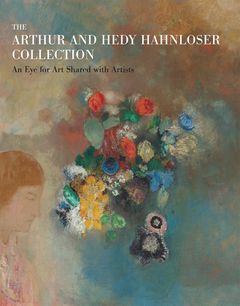 The Arthur and Hedy Hahnloser Collection