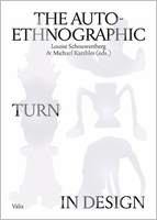The Auto-Ethnographic Turn in Design