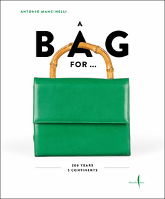 The Bag: 200 Years, 5 Continents