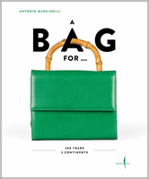The Bag: 200 Years, 5 Continents