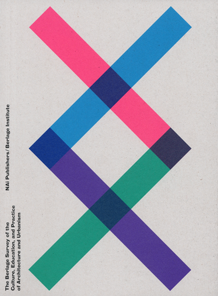 アート・デザイン・音楽 The Berlage Survey of the Culture The Berlage Survey of the Culture, Education, and Practice of