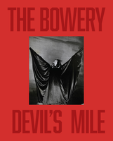 The Bowery: Devil's Mile