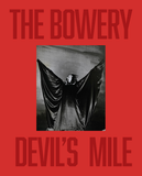 The Bowery: Devil's Mile