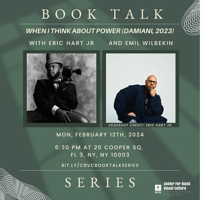 The Center for Black Visual Culture at NYU presents Eric Hart Jr. and Emil Wilbekin