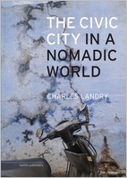 The Civic City in a Nomadic World