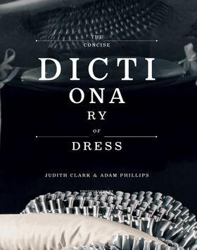 The Concise Dictionary of Dress