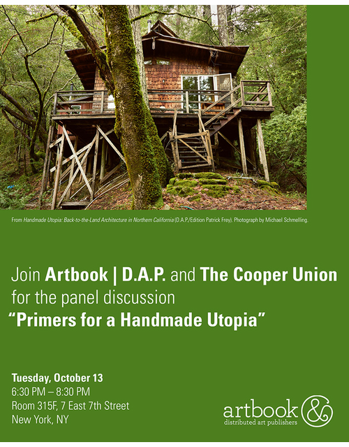 SOLD OUT! The Cooper Union presents the exhibition panel discussion 'Primers for a Handmade Utopia'