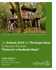 The Cooper Union presents the exhibition panel discussion 'Primers for a Handmade Utopia'