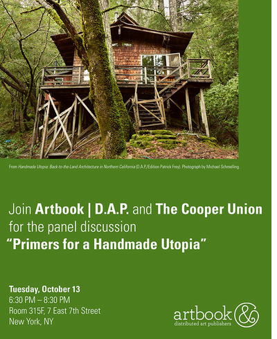 SOLD OUT! The Cooper Union presents the exhibition panel discussion 'Primers for a Handmade Utopia'