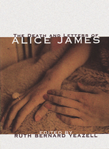 The Death and Letters of Alice James - ARTBOOK|D.A.P.
