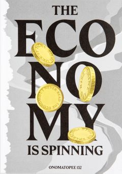 The Economy is Spinning