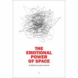The Emotional Power of Space