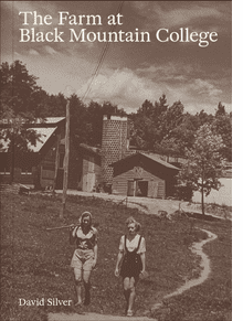 The Farm at Black Mountain College