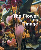 The Flower As Image