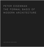 The Formal Basis of Modern Architecture