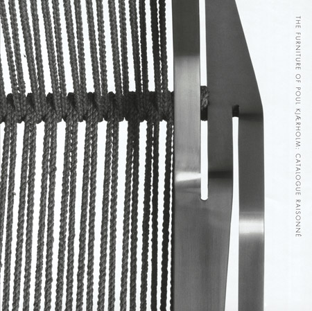 The Furniture of Poul Kjærholm Catalogue Raisonné ARTBOOK | D.A.P.
