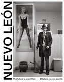 The Future Is Unwritten: Nuevo Len
