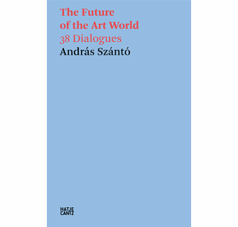 The Future of the Art World ARTBOOK | D.A.P. 2025 Catalog Books