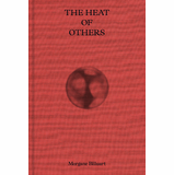 The Heat of Others