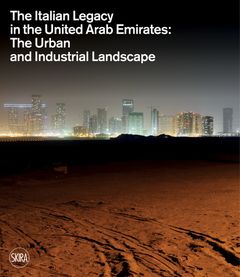 The Italian Legacy in the United Arab Emirates