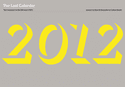 The Last Calendar: Your Companion for the 356 Days of 2012