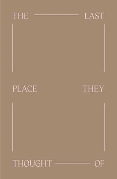 The Last Place They Thought Of