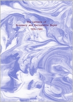 The Letters of Rosemary & Bernadette Mayer, 19761980