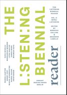 The Listening Biennial Reader, Vol. 2