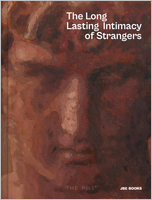 The Long Lasting Intimacy of Strangers