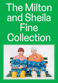 The Milton and Sheila Fine Collection