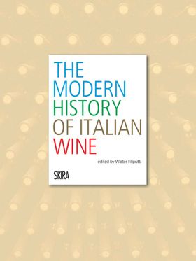 The Modern History of Italian Wine