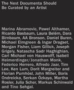 The Next Documenta Should Be Curated By An Artist