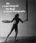 The Nude In Czech Photography