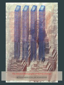 The Painted Photographs of Melvin Charney