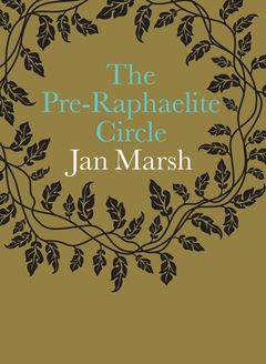 The Pre-Raphaelite Circle
