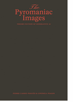The Pyromaniac Images