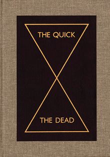 The Quick and the Dead