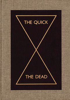 The Quick and the Dead