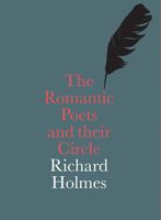 The Romantic Poets and Their Circle