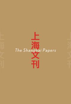 The Shanghai Papers
