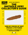The Shithole Opry Collector�s Guide