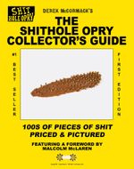 The Shithole Opry Collector�s Guide