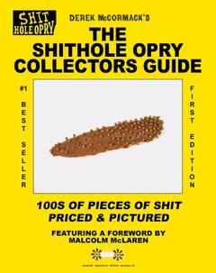 The Shithole Opry Collectors Guide