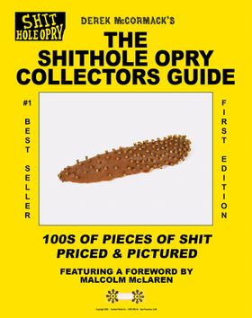 The Shithole Opry Collectors Guide