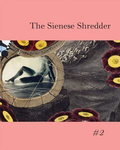 The Sienese Shredder Issue 2