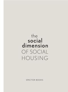 The Social Dimension of Social Housing
