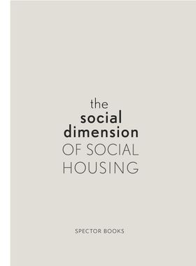The Social Dimension of Social Housing